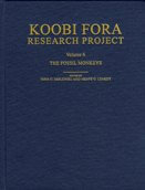 Koobi Fora Research Project: Volume 6 The Fossil Monkeys